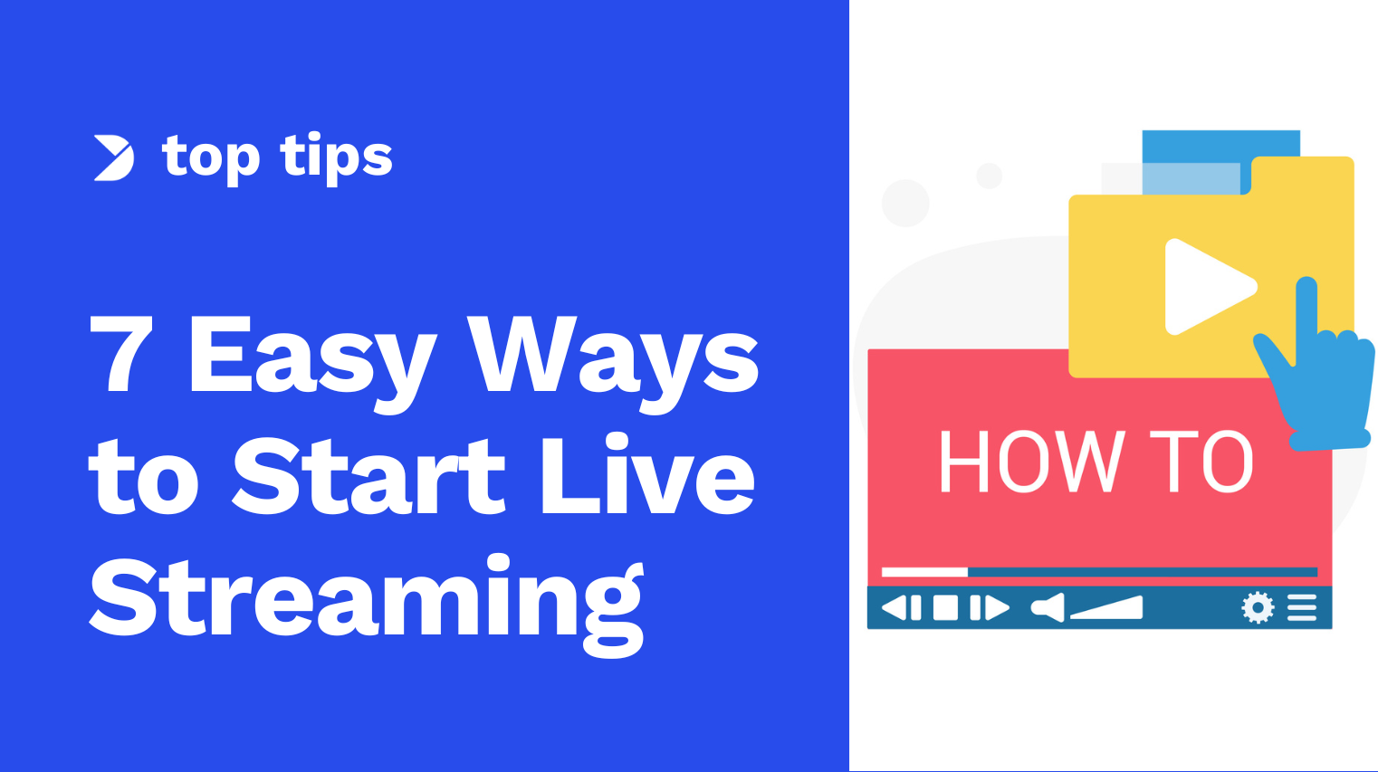 INFOGRAPHIC: 7 Easy Ways to Start Live Streaming