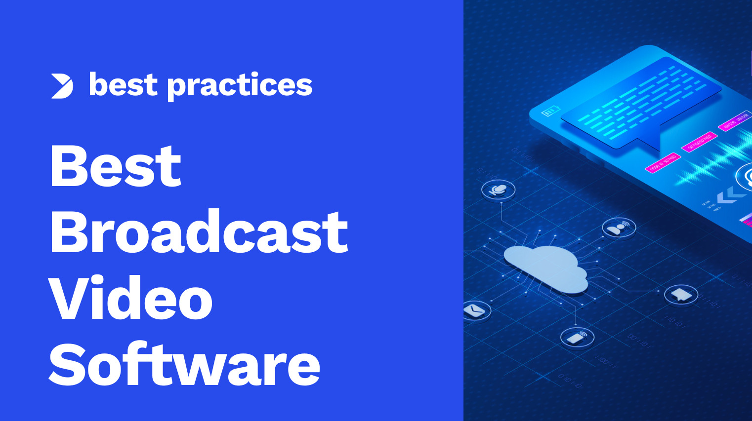 Best Broadcast Video Software Compatible with All Streaming Solutions