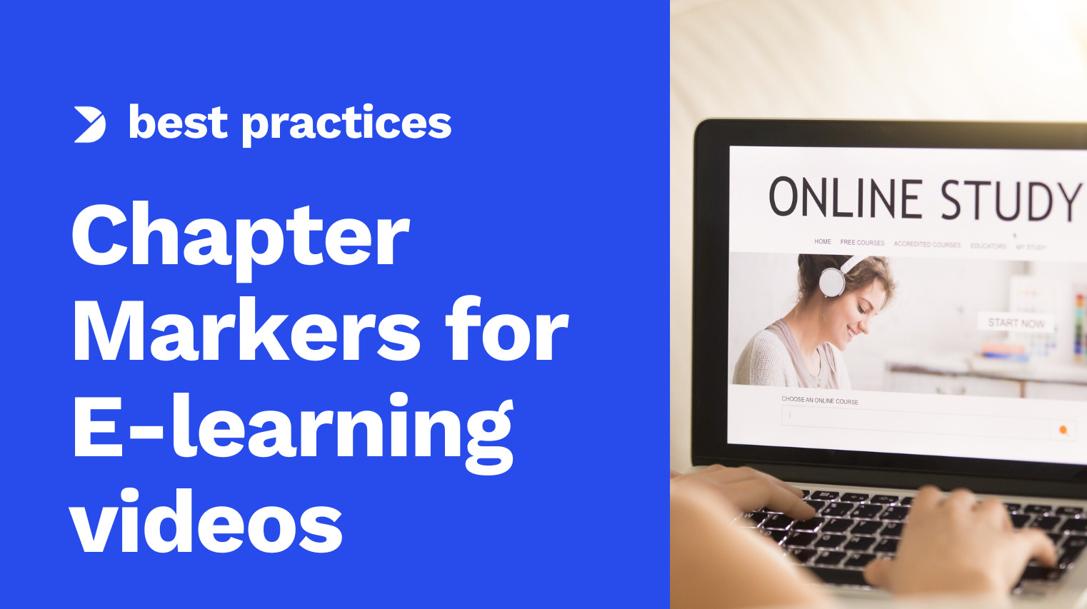 E-Learning: Does Your Streaming Video Solution Offer Chapter Markers?