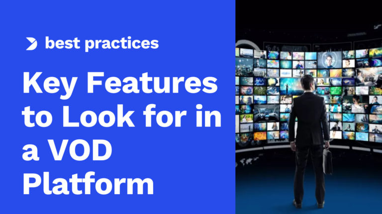 5 Key Features to Look for in a VOD Platform Image