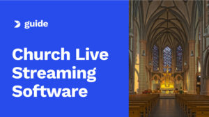 Cómo utilizar el software de retransmisión en directo de la iglesia para retransmitir servicios virtuales