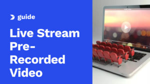 Comment diffuser en direct une vidéo préenregistrée ?