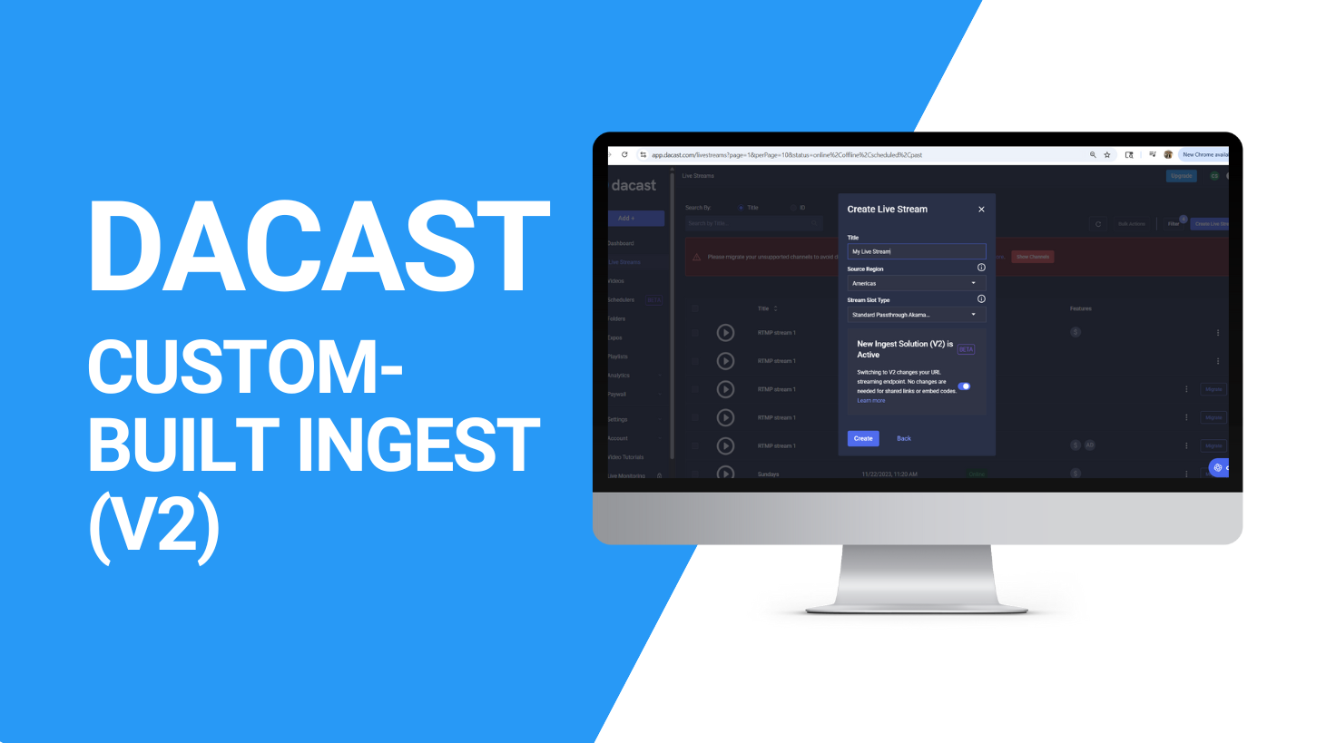 Frame Dacast Stable, Scalable & Cost-Effective Streaming